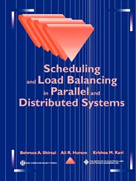Couverture du produit · Scheduling and Load Balancing in Parallel and Distributed Systems