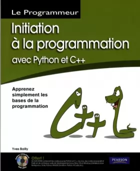 Couverture du produit · Initiation à la programmation avec Python et C++: Apprenez simplement les bases de la programmation