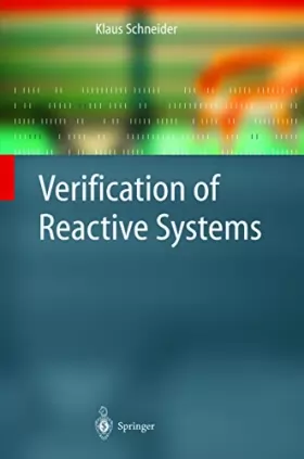 Couverture du produit · Verification of Reactive Systems: Formal Methods and Algorithms