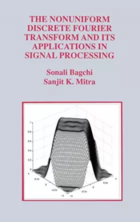 Couverture du produit · The Nonuniform Discrete Fourier Transform and Its Applications in Signal Processing