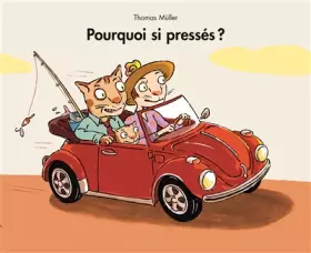 Couverture du produit · Pourquoi si pressés ?