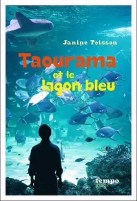 Couverture du produit · Taourama et le lagon bleu