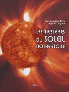 Couverture du produit · Les mystères du soleil, notre étoile
