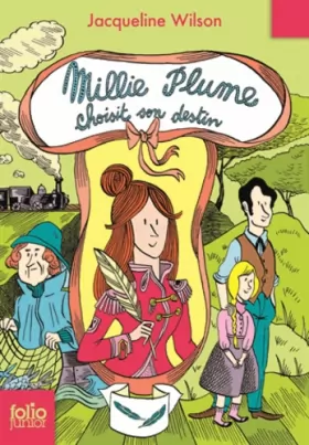 Couverture du produit · Millie Plume - 3 : Millie Plume choisit son destin - Folio Junior - A partir de 10 ans