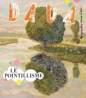 Couverture du produit · Le pointillisme (revue dada 206)