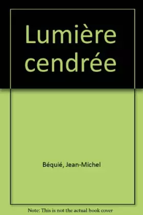 Couverture du produit · Lumière cendrée