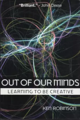 Couverture du produit · Out of our Minds: Learning to be Creative