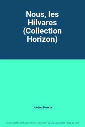 Couverture du produit · Nous, les Hilvares (Collection Horizon)