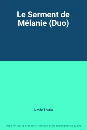 Couverture du produit · Le Serment de Mélanie (Duo)