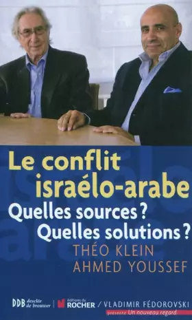 Couverture du produit · Le conflit israélo-arabe: Quelles sources ? Quelles solutions ?
