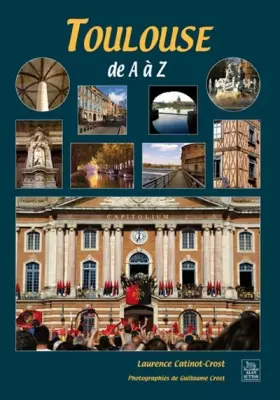 Couverture du produit · Toulouse de A à Z