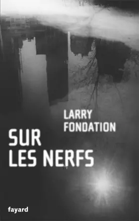 Couverture du produit · Sur les nerfs