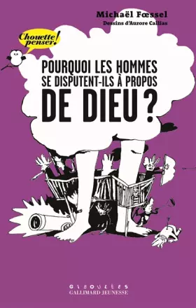 Couverture du produit · Pourquoi les hommes se disputent-ils à propos de Dieu ?