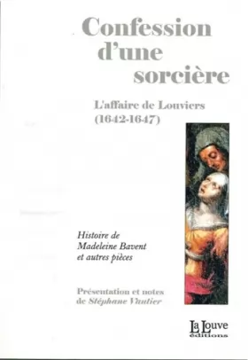 Couverture du produit · Confession d'une sorcière: L'affaire de Louviers (1642-1647)