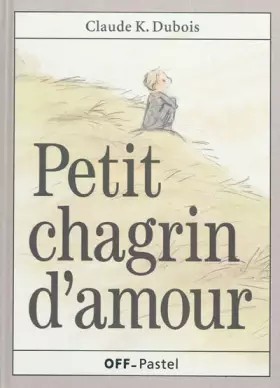 Couverture du produit · Petit chagrin d'amour