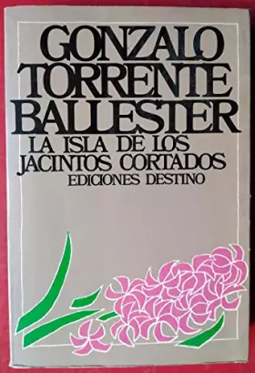 Couverture du produit · La isla de los jacintos cortados: carta de amor con interpolaciones mágicas