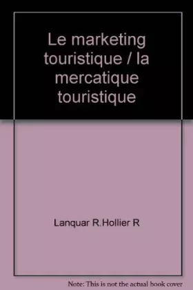 Couverture du produit · Le marketing touristique / la mercatique touristique