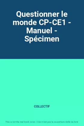 Couverture du produit · Questionner le monde CP-CE1 - Manuel - Spécimen