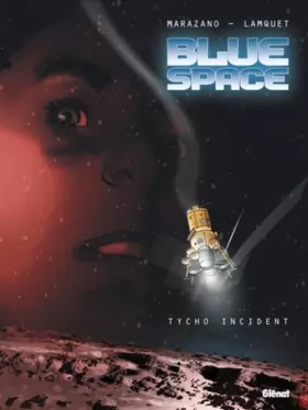 Couverture du produit · Blue space - Tome 01: Tycho Incident
