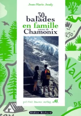 Couverture du produit · 30 balades en famille autour de Chamonix