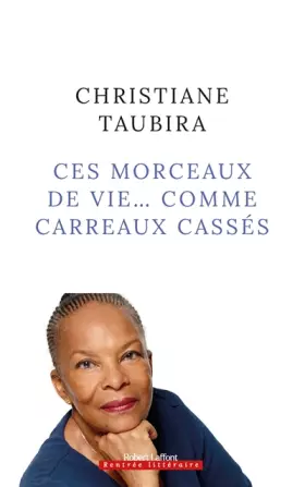 Couverture du produit · Ces morceaux de vie comme carreaux cassés