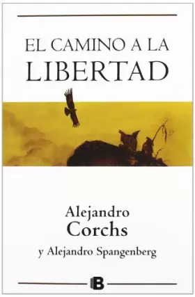 Couverture du produit · El camino a la libertad / The Way to Freedom
