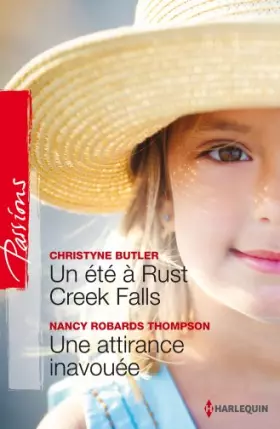 Couverture du produit · Un été à Rust Creek Falls - Une attirance inavouée