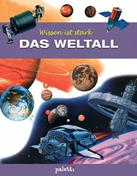 Couverture du produit · Wissen ist stark. Das Weltall.