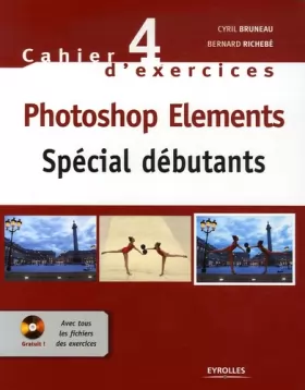 Couverture du produit · Photoshop Elements : Spécial débutants (1Cédérom)