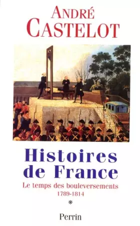 Couverture du produit · Histoires de France 1789-1815