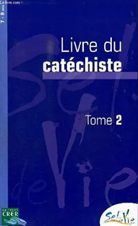 Couverture du produit · SEL DE VIE - 7/9 ANS - CATÉCHISTE TOME 2