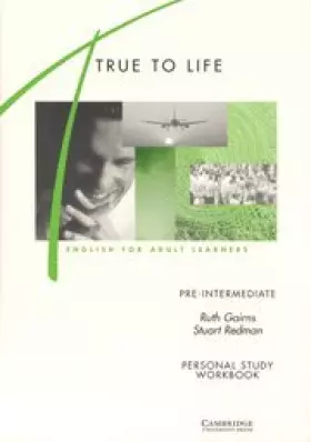 Couverture du produit · True to Life Pre-intermediate Personal study workbook: English for Adult Learners