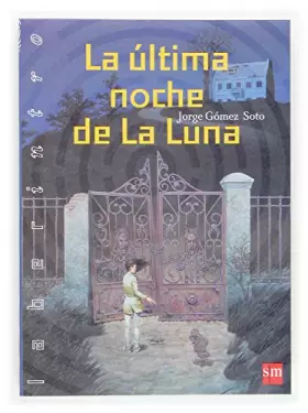 Couverture du produit · La ultima noche de luna / The Last Night of the Moon