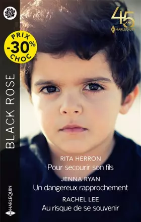 Couverture du produit · Pour secourir son fils - Un dangereux rapprochement - Au risque de se souvenir