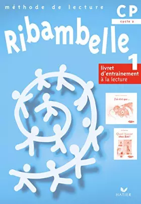 Couverture du produit · Ribambelle CP, Livret d'entraînement n°1 série Bleue 2004 (NON VENDU à l'UNITE): Compose le 9612508 (Cahier 1 éd. 2004)