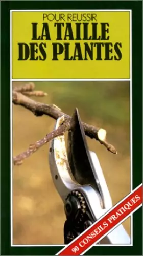Couverture du produit · La Taille des plantes