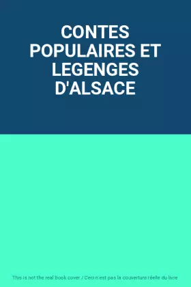 Couverture du produit · CONTES POPULAIRES ET LEGENGES D'ALSACE