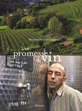 Couverture du produit · Une promesse de vin : Des terroirs et des hommes