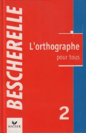 Couverture du produit · L'orthographe pour tous 2