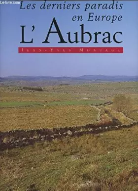 Couverture du produit · Aubrac (Les derniers paradis en Europe)