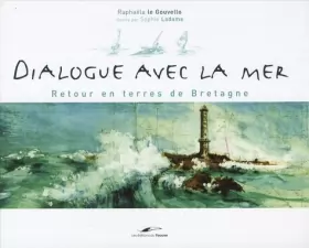 Couverture du produit · Dialogue avec la mer: Retour en terres de Bretagne