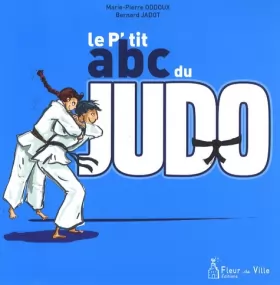 Couverture du produit · Le P'tit ABC du judo