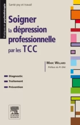 Couverture du produit · Soigner la dépression professionnelle par les TCC