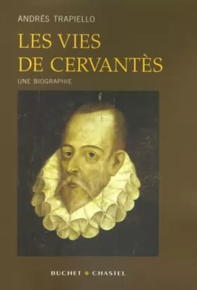 Couverture du produit · Les vies de Miguel de Cervantès