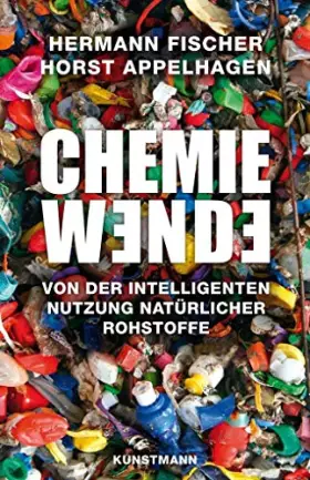 Couverture du produit · Chemiewende: Von der intelligenten Nutzung natürlicher Rohstoffe