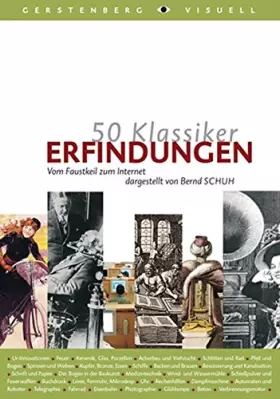 Couverture du produit · 50 Klassiker Erfindungen: Vom Faustkeil bis zum Internet