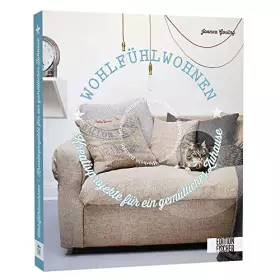 Couverture du produit · Wohlfühlwohnen: Kreativprojekte für ein gemütliches Zuhause: Gestalten - Nähen - Stricken - Kochen - Backen - Dekorieren- Werke