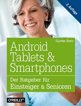 Couverture du produit · Android Tablets & Smartphones: Der Ratgeber für Einsteiger & Senioren