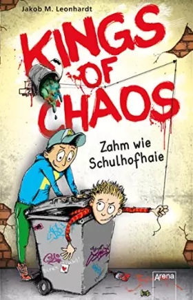 Couverture du produit · Kings of Chaos (1). Zahm wie Schulhofhaie
