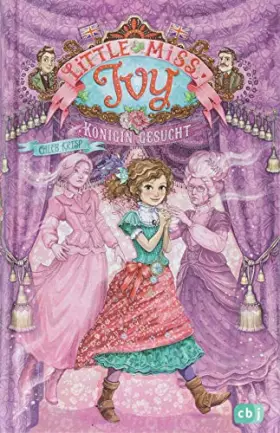Couverture du produit · Little Miss Ivy - Königin gesucht!